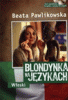 Blondynka na jzykach Woski