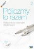 Policzmy to razem 2.Podręcznik. Policzmy to razem 2.Podręcznik.