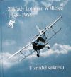 Zakady Lotnicze w Mielcu 1939-1989. U rde sukcesu. Wydanie jubileuszowe z okazji 70-lecia COP i powstania mieleckich Zakadw Lotniczych.