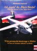 .Od OSIA do BLACK HAWKA. From the MOOSE to the BLACK HAWK. 70 lat przemysu lotniczego w Mielcu. 70 years of Aviation Industry In Mielec.