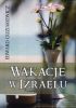 Wakacje w Izraelu