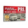 Auto-Moto PRL. Wadcy drg i poboczy