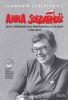 ANNA SOLIDARNO ycie i dziaalno Anny Walentynowicz na tle epoki (1929 - 2010)